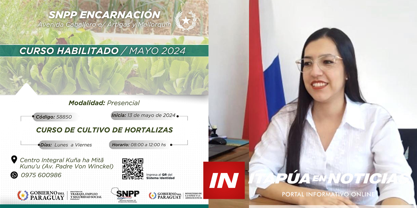 SIGUEN ABIERTAS LAS INSCRIPCIONES PARA EL CURSO DE CULTIVO DE HORTALIZAS EN ENCARNACIÓN