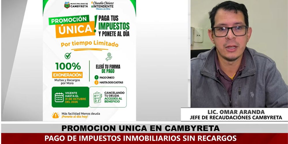 CAMBYRETÁ EXONERA MULTAS Y RECARGOS HASTA EL 31 DE OCTUBRE